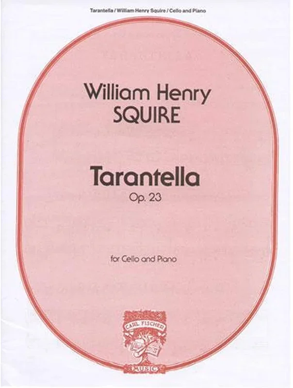 Squire, Tarantella for Cello and Piano (Fischer)