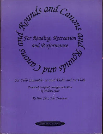 Starr, William: Rounds & Canons for Cello Ensemble (2,3 cellos)