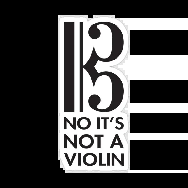 Sticker – Alto Clef ‘No It’s Not a Violin’
