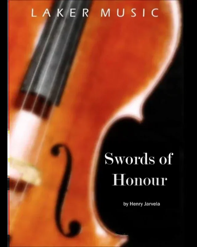 Swords of Honour (Henry Jarvela) for String Orchestra