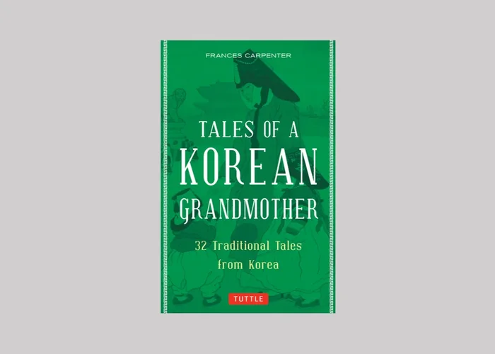 Tales of a Korean Grandmother by Frances Carpenter