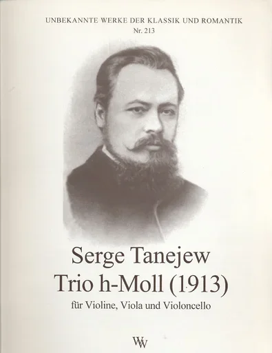 Tanejew (Taneieff/Taneiev), Serge:: Trio in B minor-1913 (violin, viola, cello)