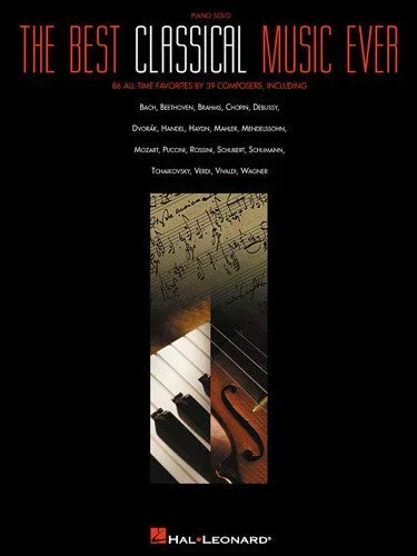 The Best Classical Music Ever – Piano Solo Songbook