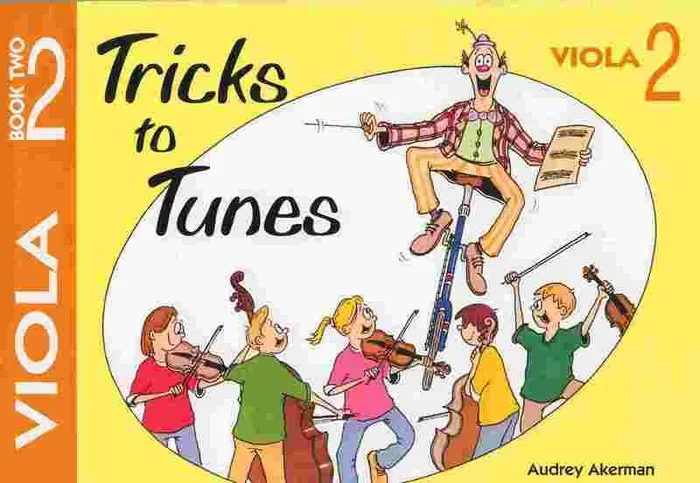 Tricks to Tunes Viola Book 2
