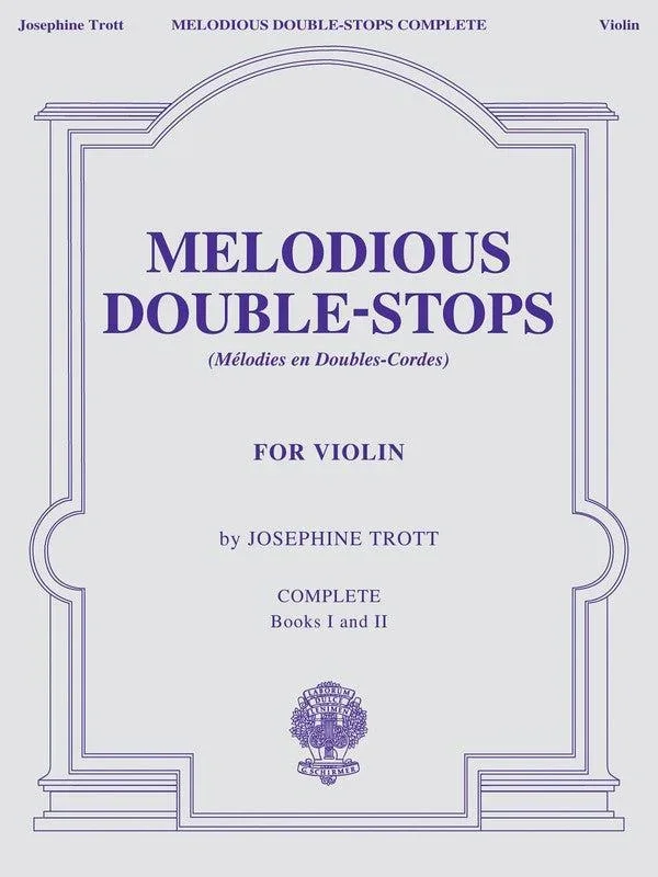 Trott, Melodious Double Stops for Violin complete Books 1 and 2 (Schirmer)