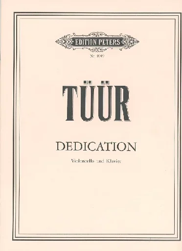 Tuur, E.: Dedication (cello & piano)