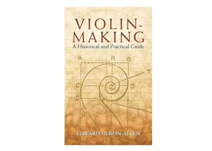 Violin Making: A Historical and Practical Guide