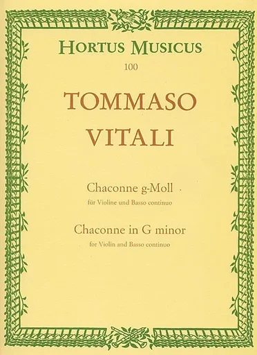 Vitali, Tommaso Antonio: Chaconne (Ciaccona), (Ciacona), fur Violin and basso continuo G minor (violin & piano) Barenreiter
