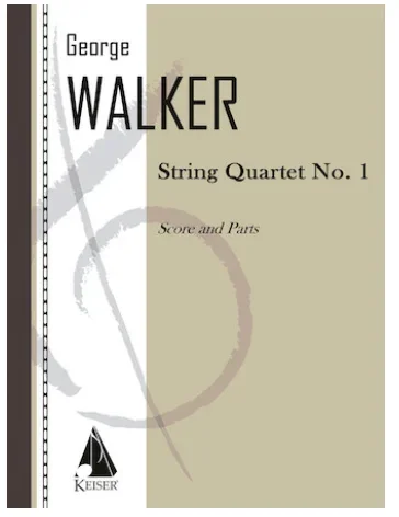 Walker, George: String Quartet No. 1