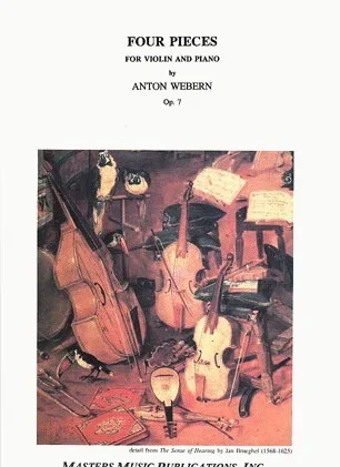 Webern, Anton: Four Pieces for Violin & Piano Op.7