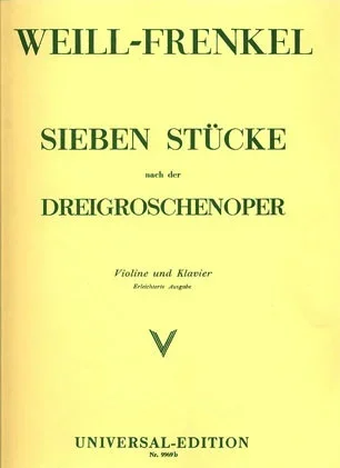 Weill, Kurt: Seven Pieces from the Threepenny Opera-Easy version (violin & piano)