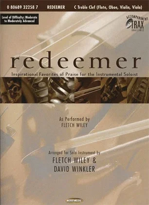 Wiley, Fletch: Redeemer;Inspirational Favorites of Priase (Violin & Piano)