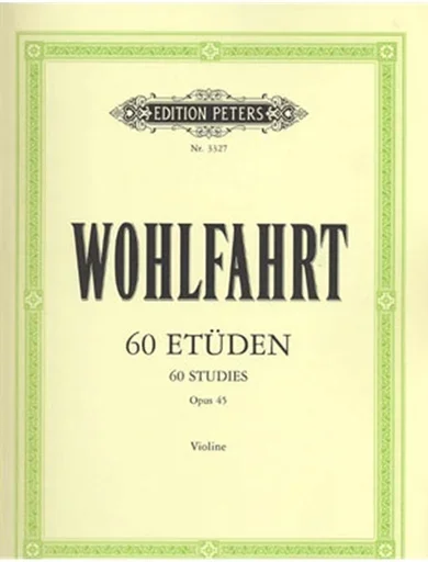 Wohlfahrt, Franz (Sitt): Sixty Etudes Op. 45 (violin)
