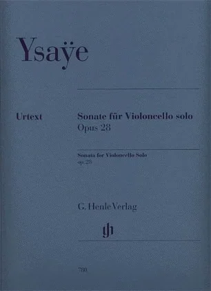 Ysaye, E. (Bellisario, ed.): Sonata, Op.28, urtext (cello and piano)